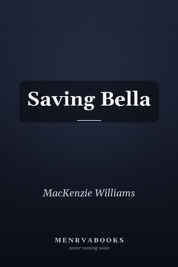 Saving Bella