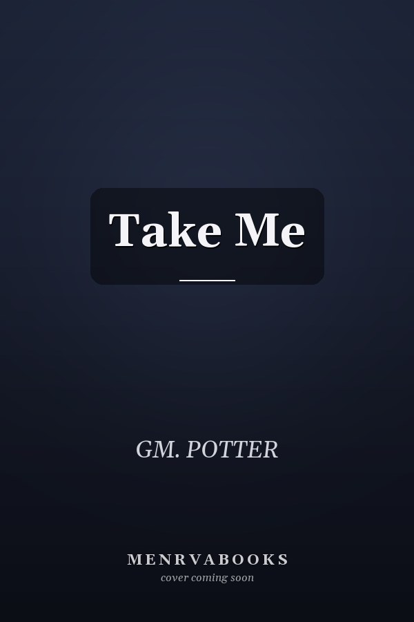 Take Me