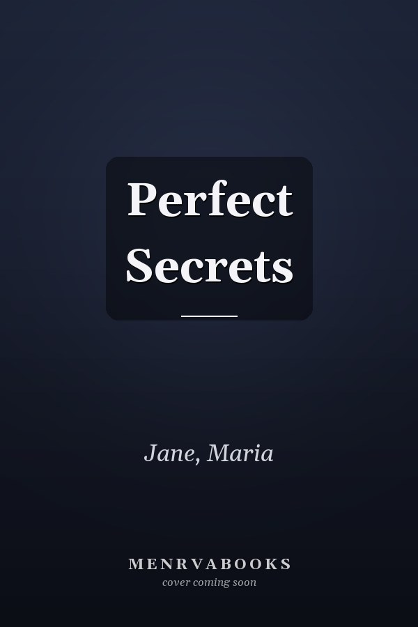 Perfect Secrets