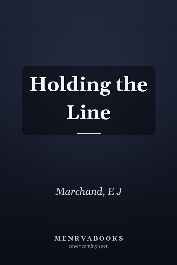 Holding the Line