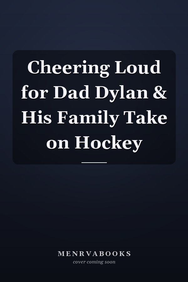 Cheering Loud for Dad Dylan & His Family Take on Hockey