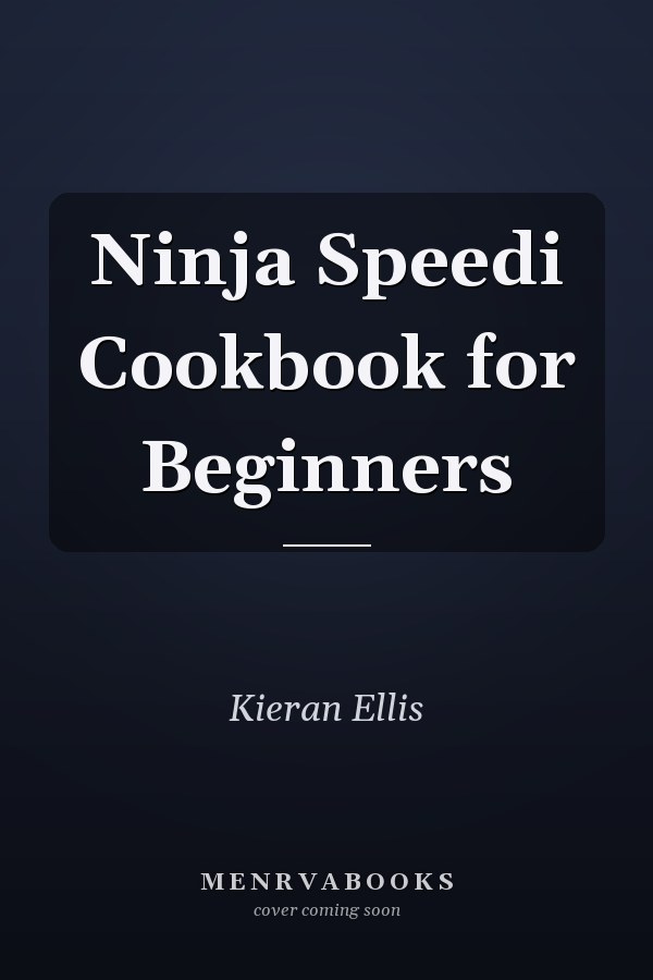 Ninja Speedi Cookbook for Beginners
