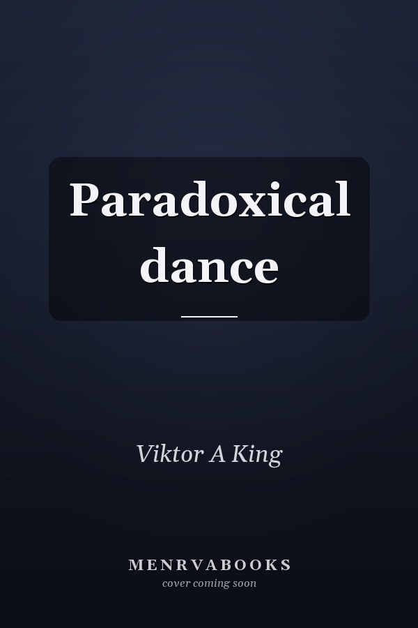 Paradoxical dance