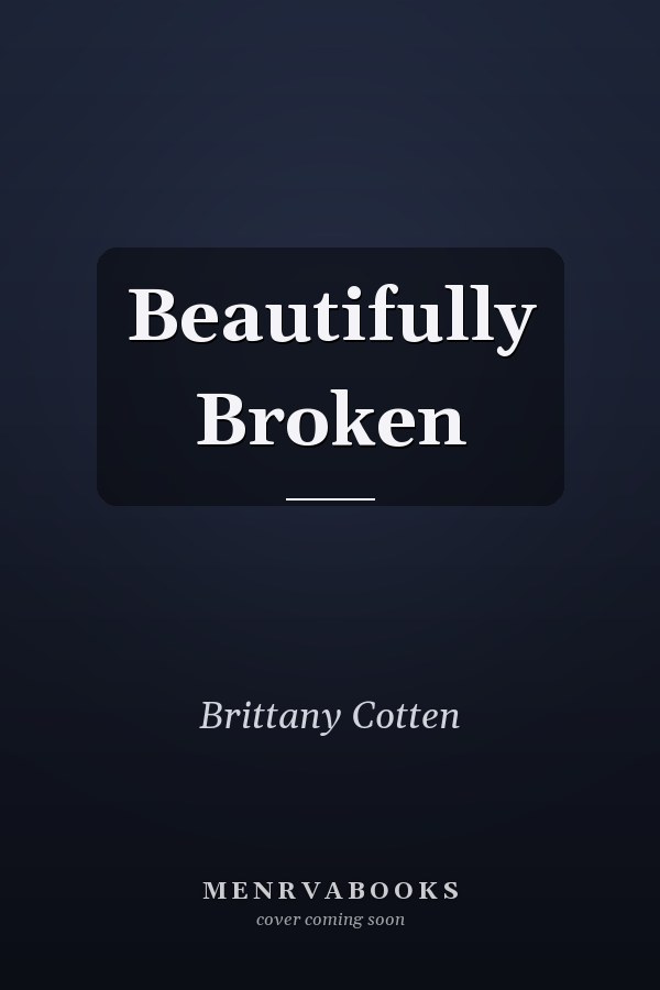 Beautifully Broken