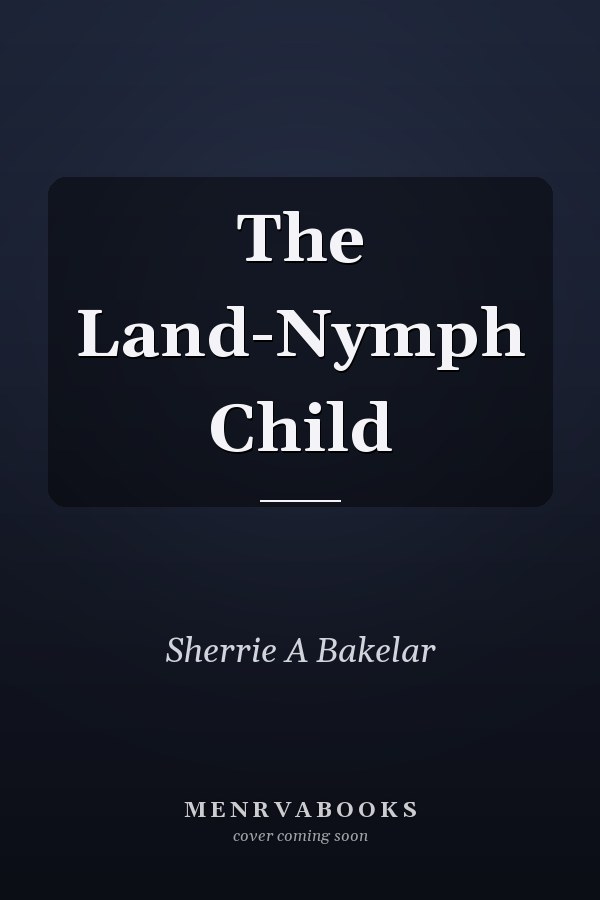 The Land-Nymph Child