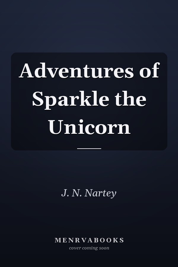 Adventures of Sparkle the Unicorn