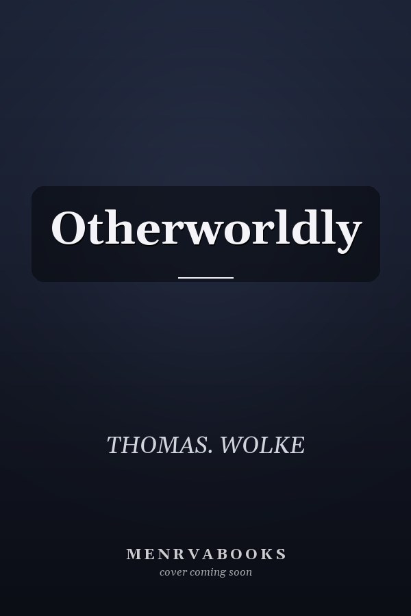 Otherworldly