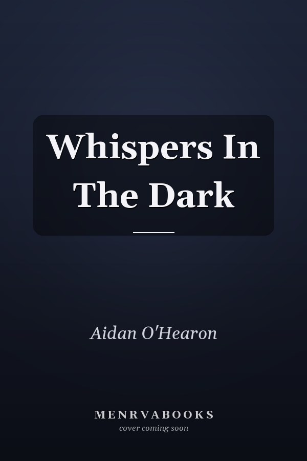 Whispers In The Dark