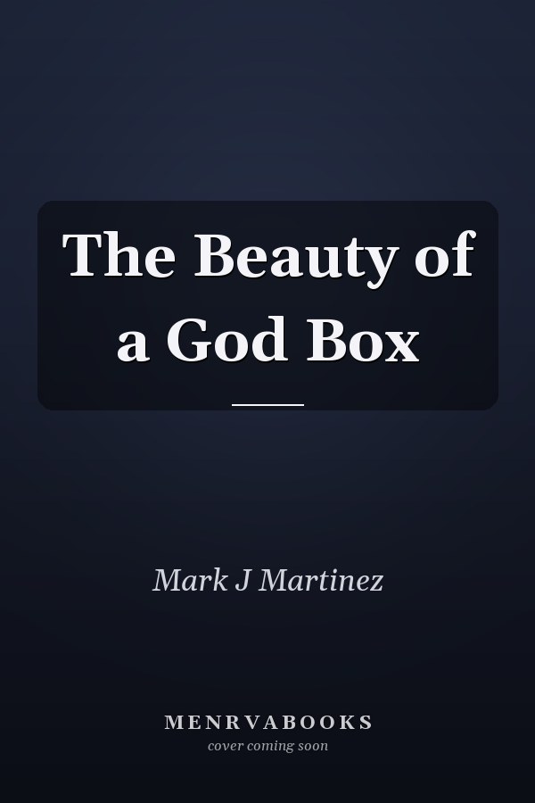 The Beauty of a God Box