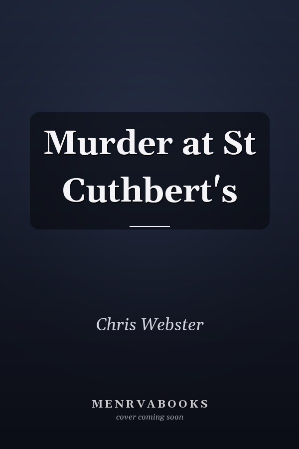 Murder at St Cuthbert's