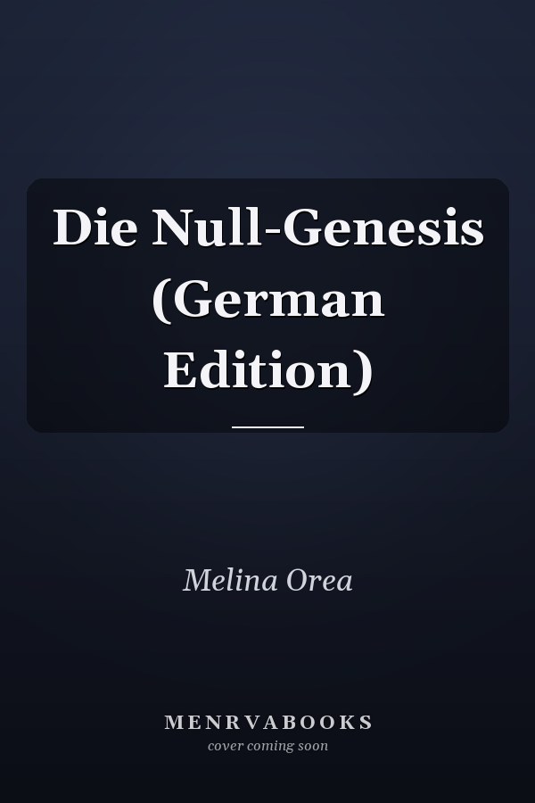 Die Null-Genesis (German Edition)