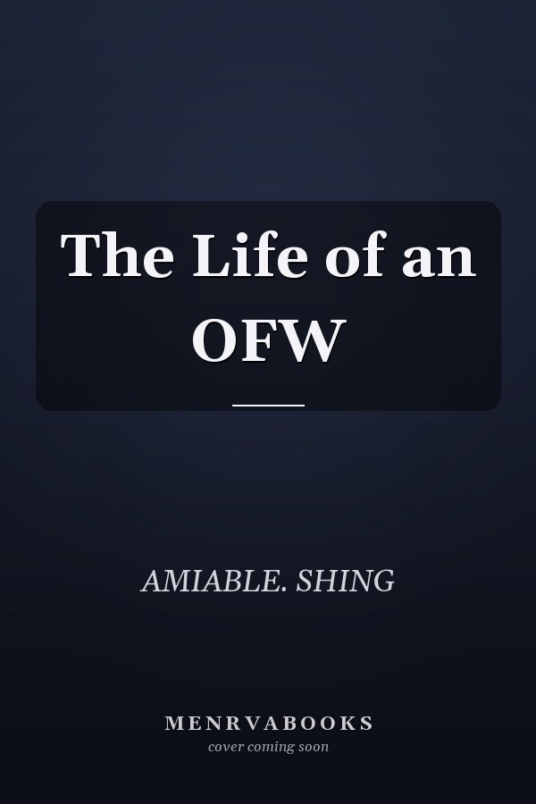 The Life of an OFW