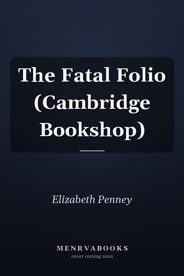 The Fatal Folio (Cambridge Bookshop)