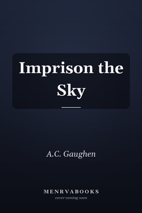 Imprison the Sky