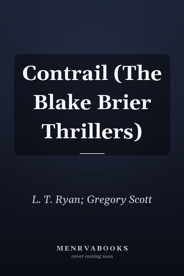 Contrail (The Blake Brier Thrillers)