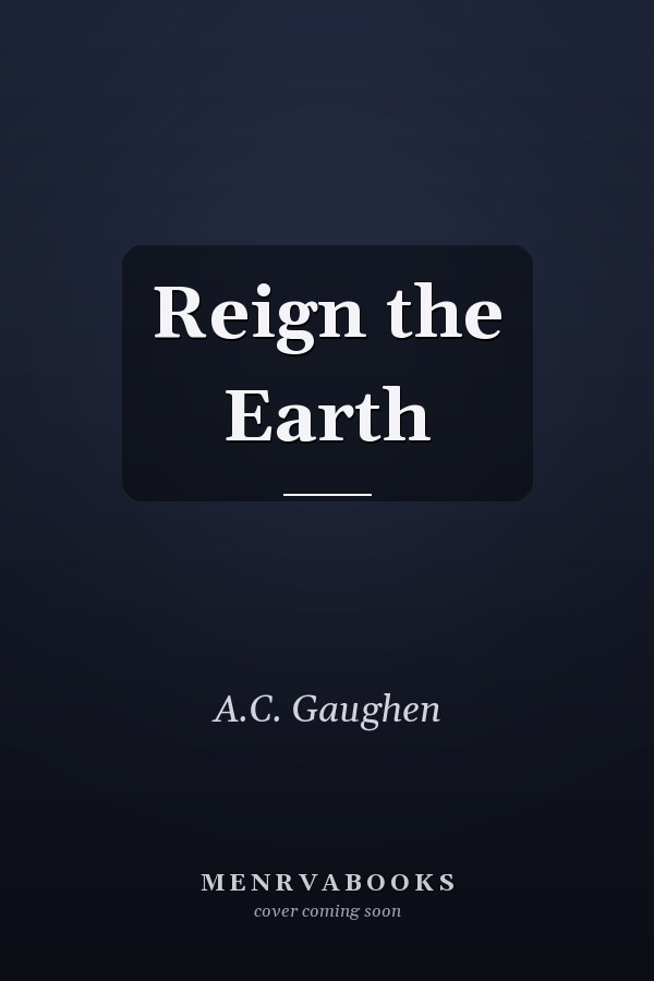 Reign the Earth