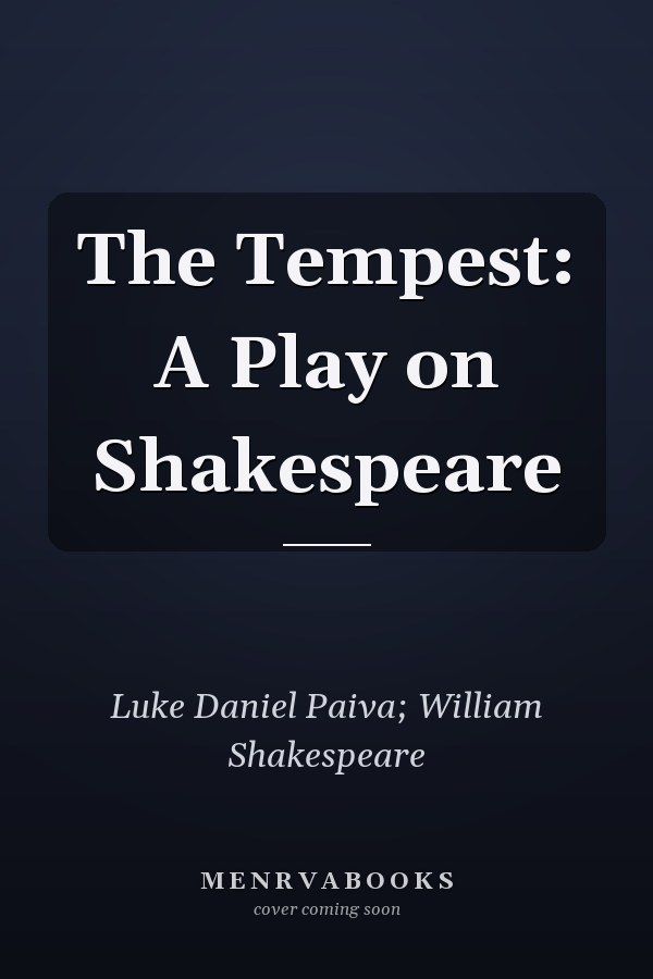 The Tempest: A Play on Shakespeare