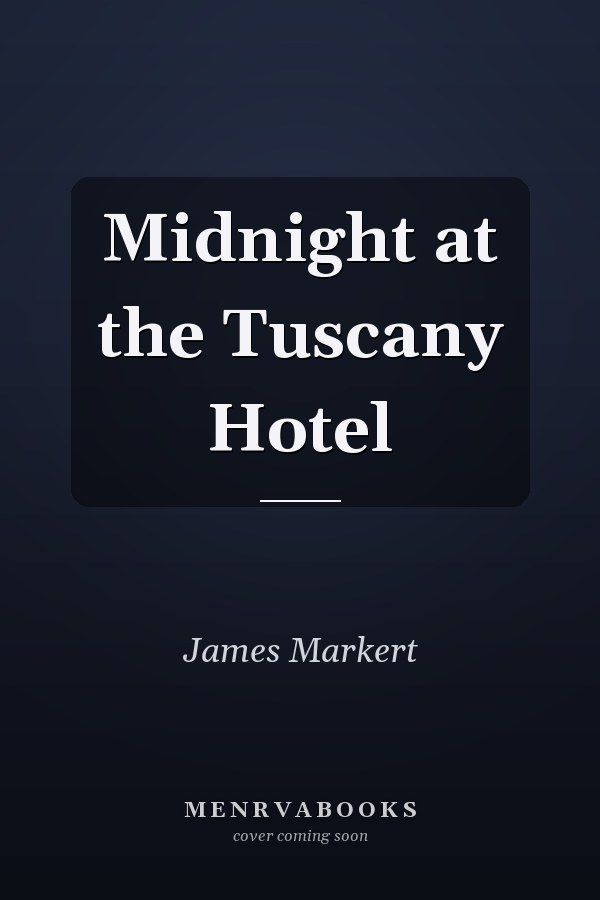 Midnight at the Tuscany Hotel
