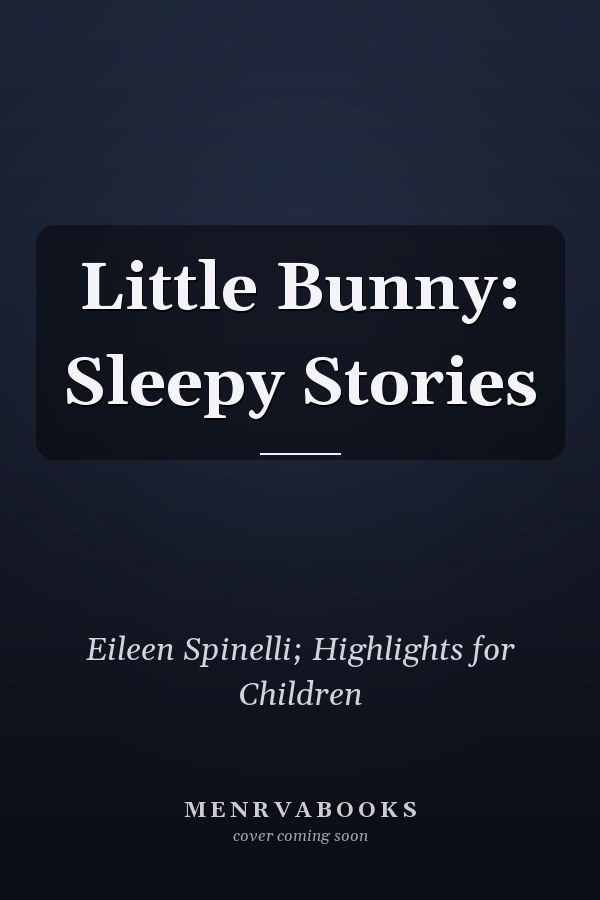 Little Bunny: Sleepy Stories