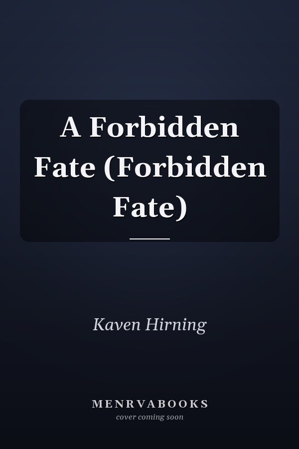 A Forbidden Fate (Forbidden Fate)