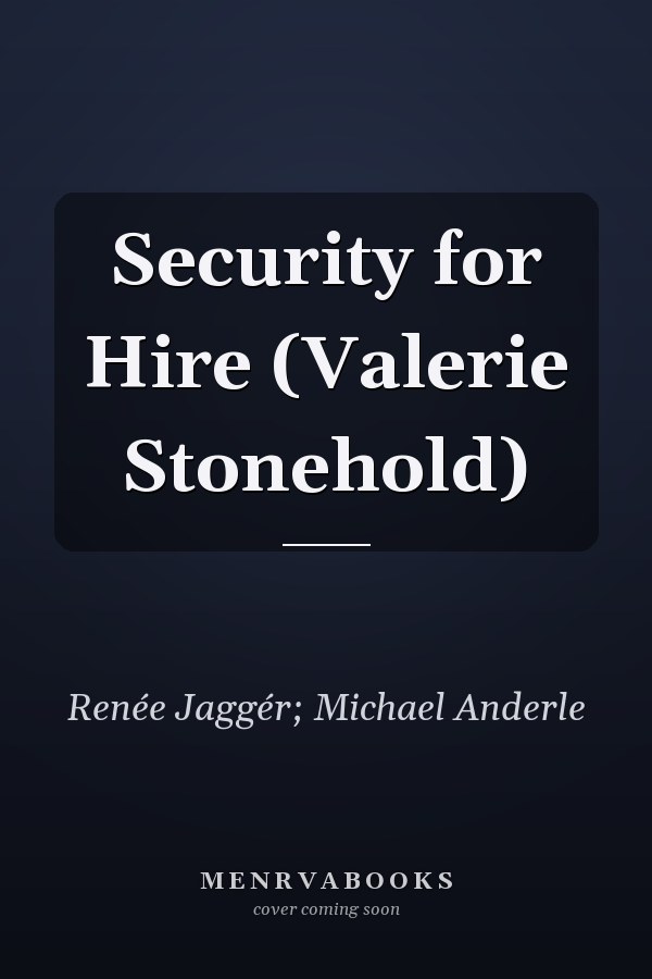 Security for Hire (Valerie Stonehold)