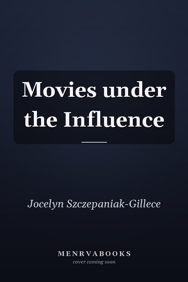 Movies under the Influence