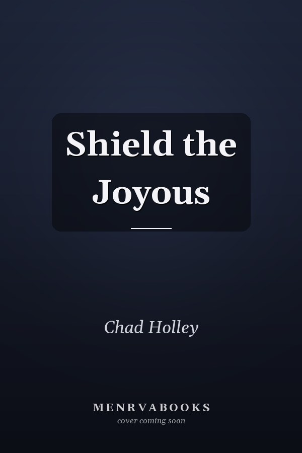 Shield the Joyous