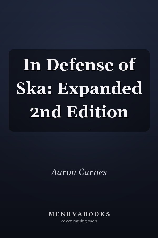 In Defense of Ska: Expanded 2nd Edition