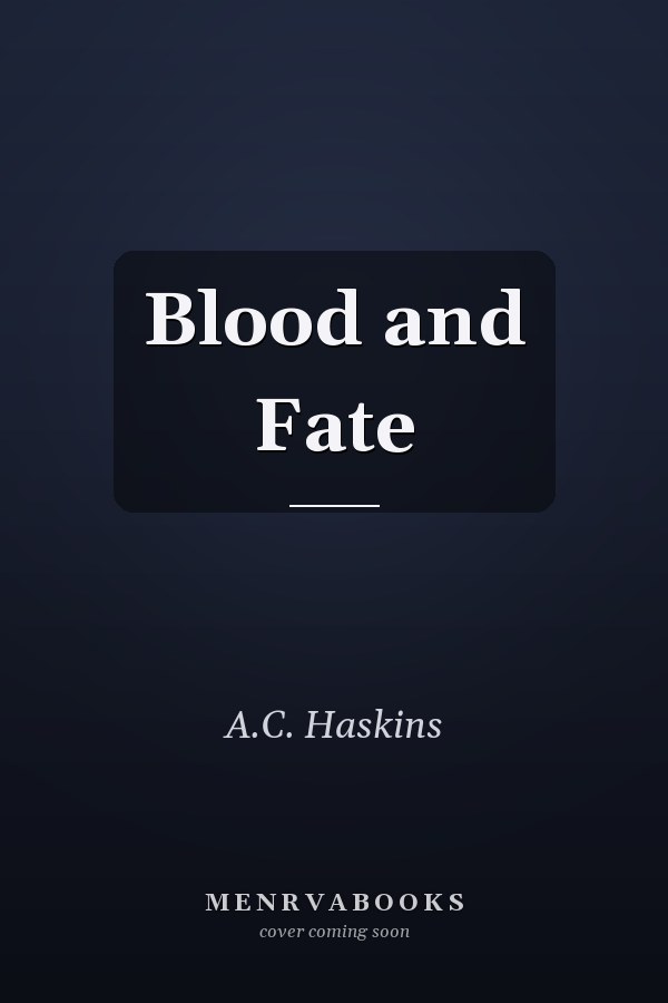 Blood and Fate