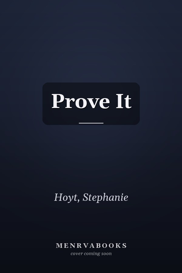 Prove It
