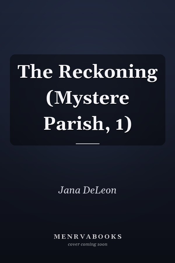 The Reckoning (Mystere Parish, 1)