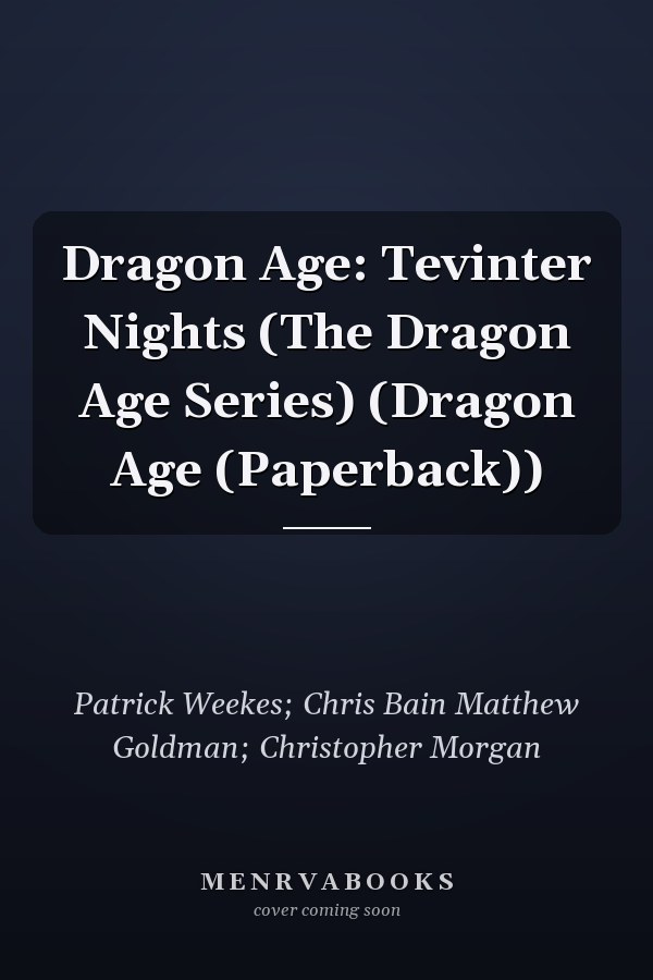 Dragon Age: Tevinter Nights (The Dragon Age Series) (Dragon Age (Paperback))