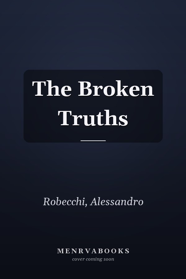 The Broken Truths