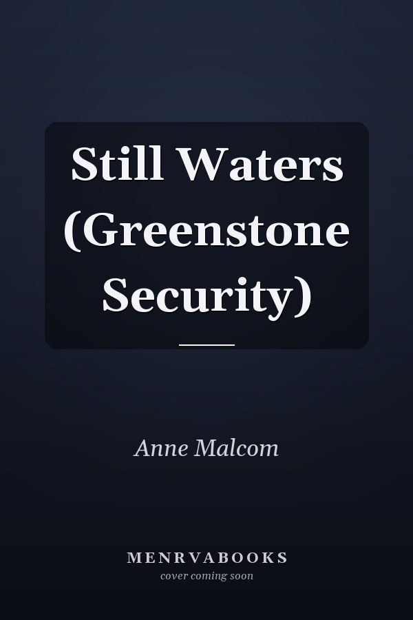 Still Waters (Greenstone Security)