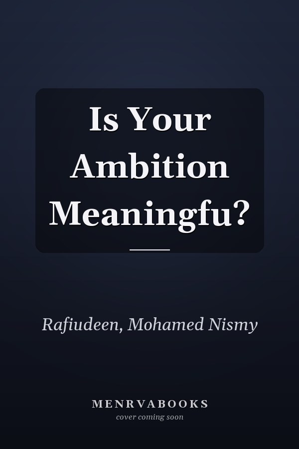 Is Your Ambition Meaningfu?