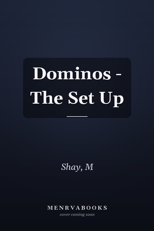 Dominos - The Set Up