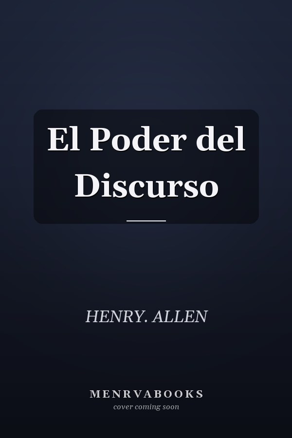 El Poder del Discurso