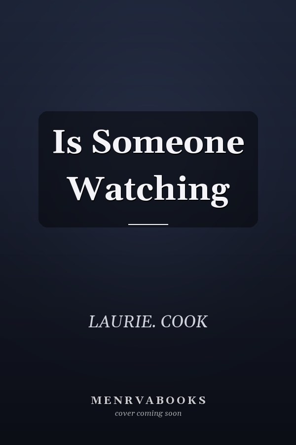 Is Someone Watching