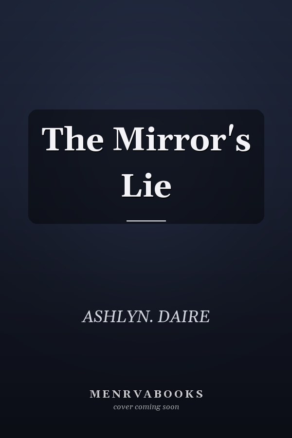 The Mirror's Lie