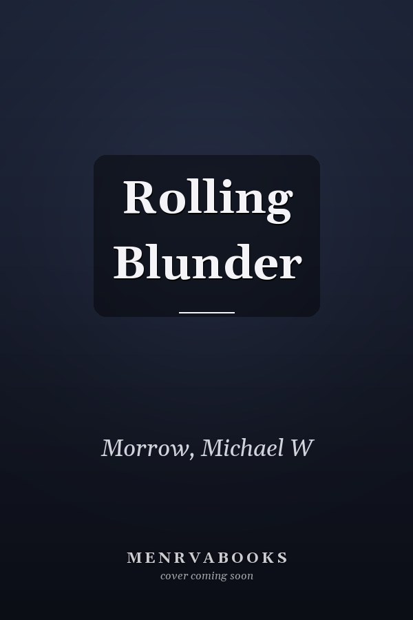 Rolling Blunder