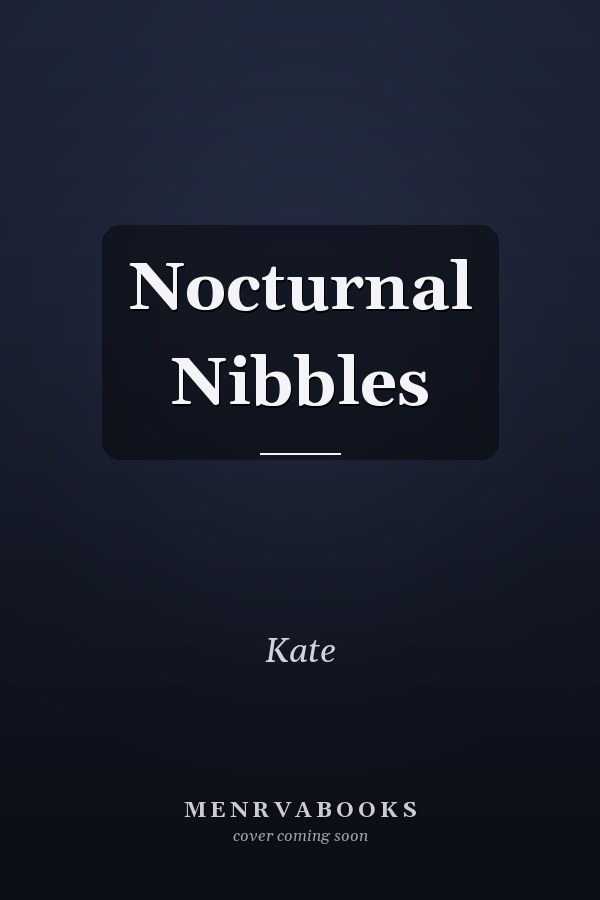 Nocturnal Nibbles