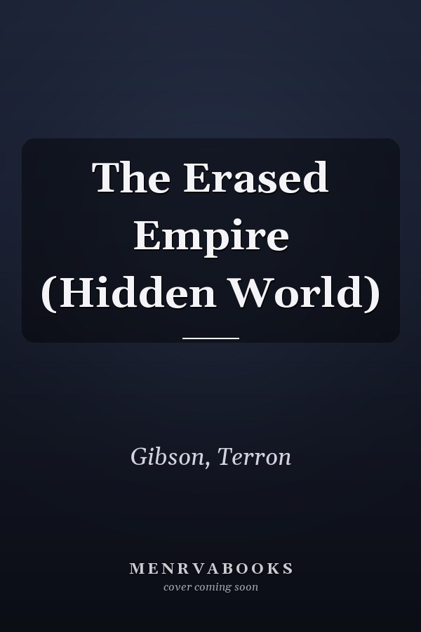 The Erased Empire (Hidden World)