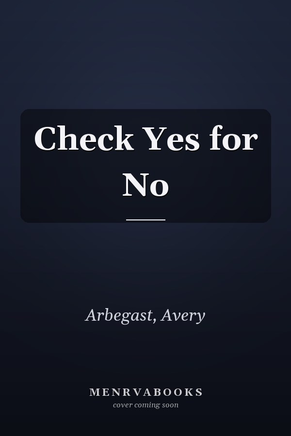 Check Yes for No
