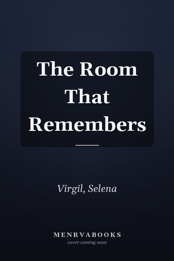 The Room That Remembers