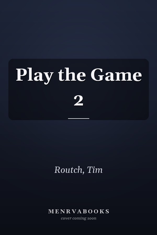 Play the Game 2