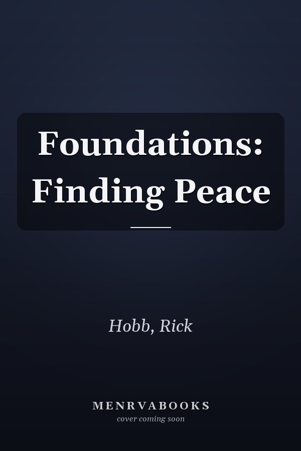 Foundations: Finding Peace