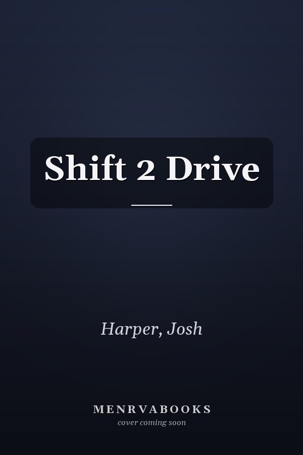 Shift 2 Drive