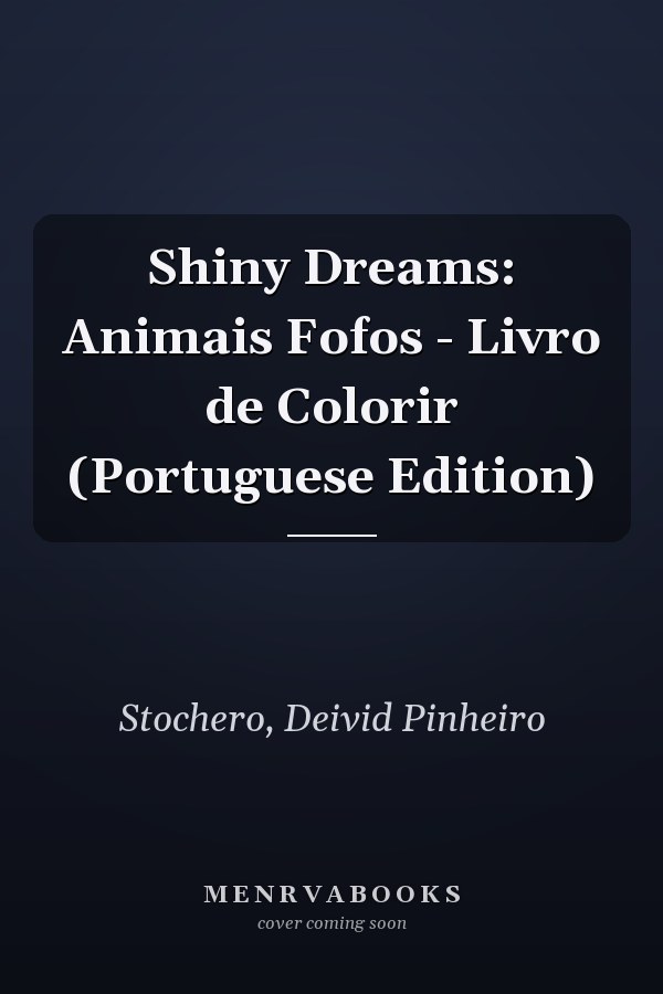 Shiny Dreams: Animais Fofos - Livro de Colorir (Portuguese Edition)