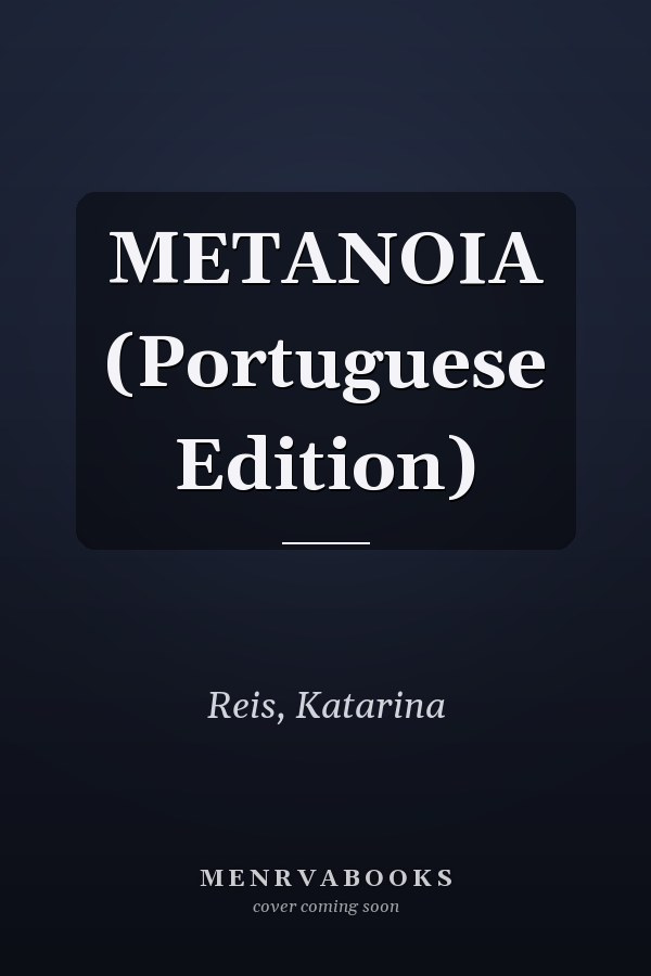 METANOIA (Portuguese Edition)