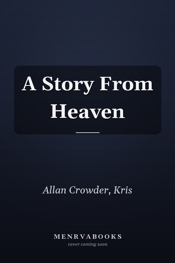 A Story From Heaven
